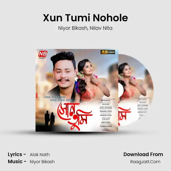 Xun Tumi Nohole mp3 song