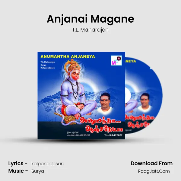 Anjanai Magane Song mp3 | T.L. Maharajen