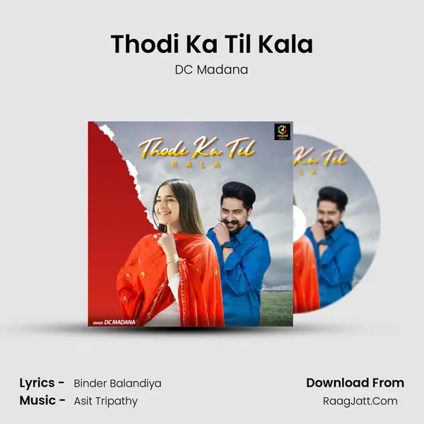 Thodi Ka Til Kala mp3 song