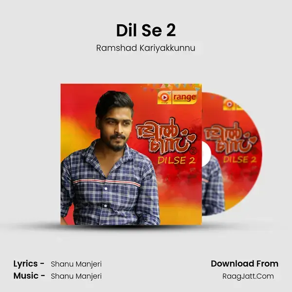 Dil Se 2 mp3 song