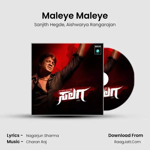 Maleye Maleye Song mp3 | Sanjith Hegde