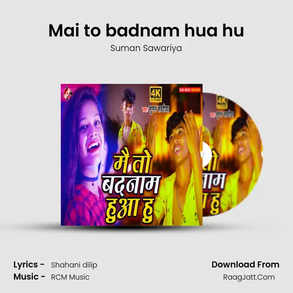 Mai to badnam hua hu mp3 song