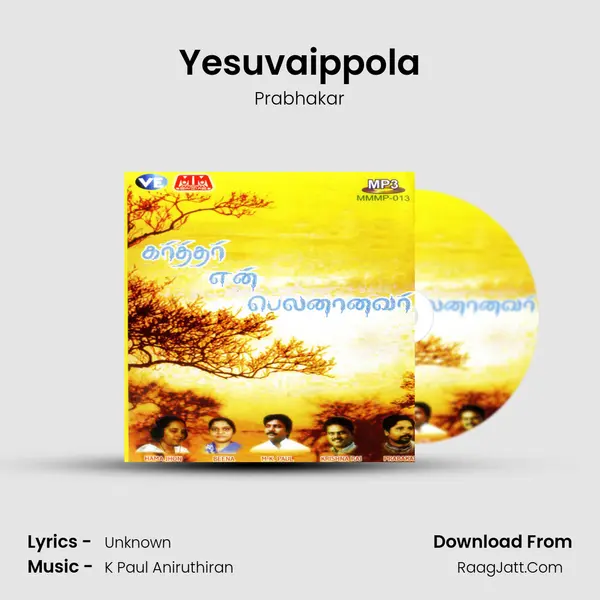 Yesuvaippola Song mp3 | Prabhakar