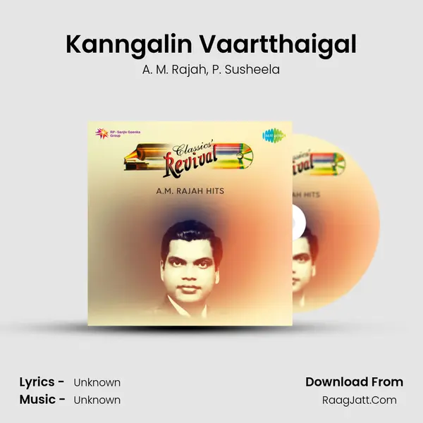 Kanngalin Vaartthaigal Song mp3 | A. M. Rajah