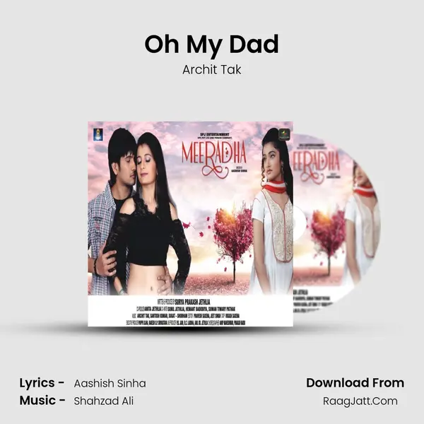 Oh My Dad Song mp3 | Archit Tak