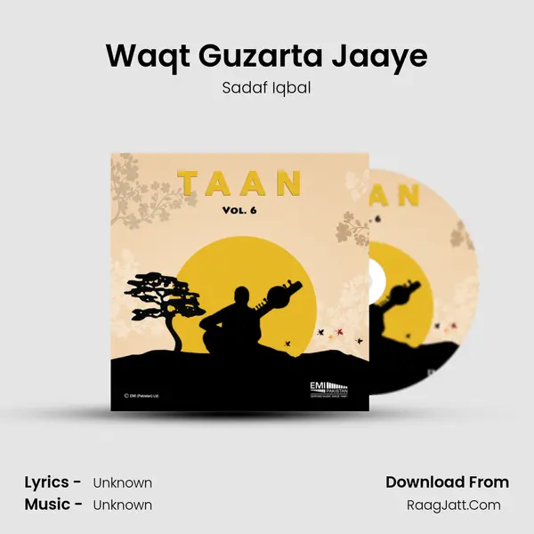 Waqt Guzarta Jaaye Song mp3 | Sadaf Iqbal