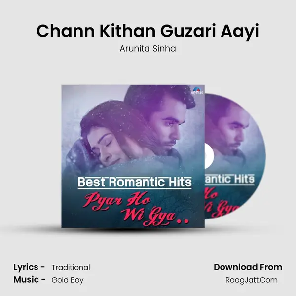 Chann Kithan Guzari Aayi mp3 song