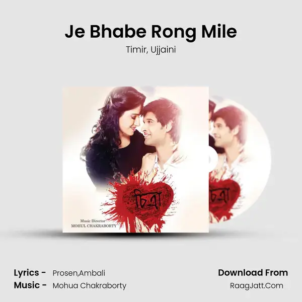 Je Bhabe Rong Mile mp3 song