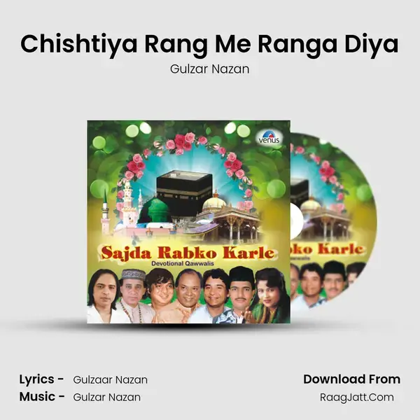 Chishtiya Rang Me Ranga Diya mp3 song