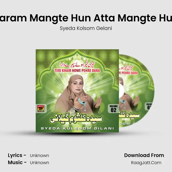 Karam Mangte Hun Atta Mangte Hun mp3 song