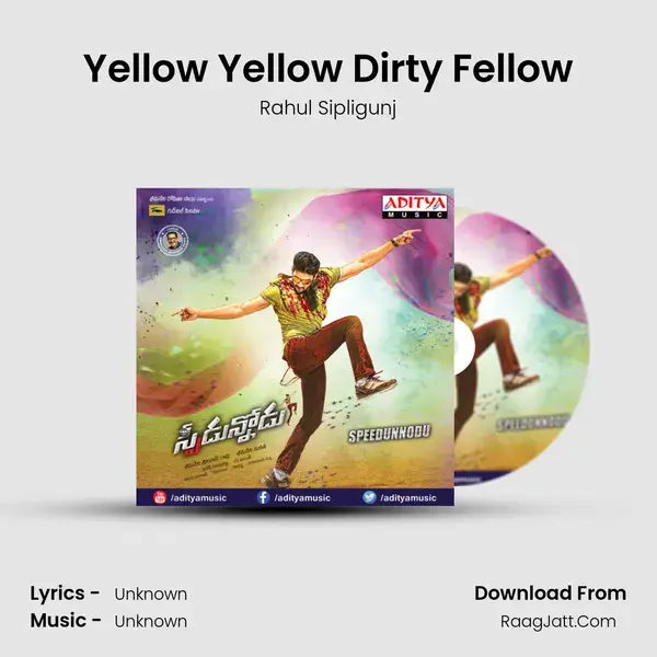 Yellow Yellow Dirty Fellow Song mp3 | Rahul Sipligunj