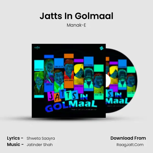 Jatts In Golmaal Song mp3 | Manak-E