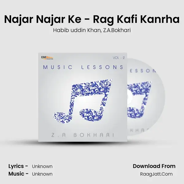 Najar Najar Ke - Rag Kafi Kanrha Song mp3 | Habib uddin Khan