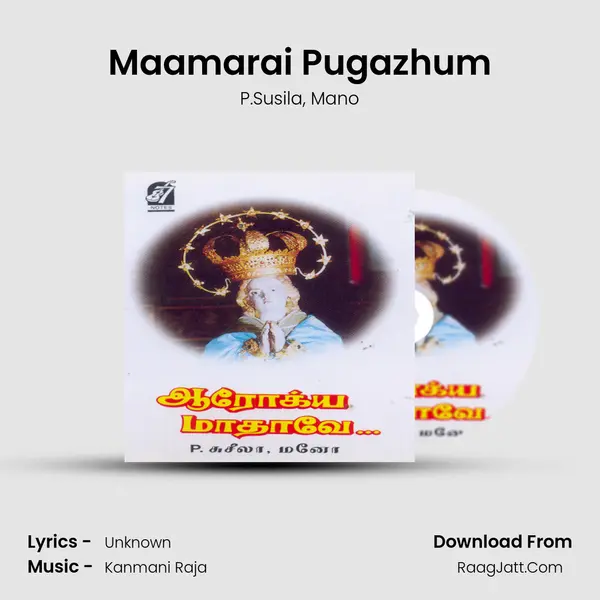 Maamarai Pugazhum mp3 song