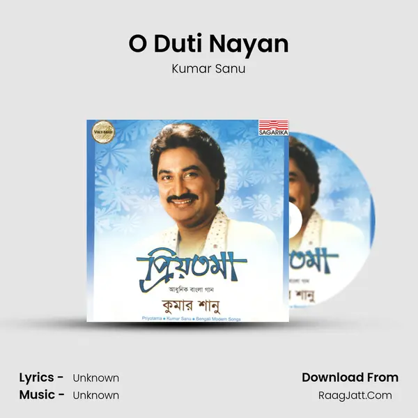 O Duti Nayan Song mp3 | Kumar Sanu