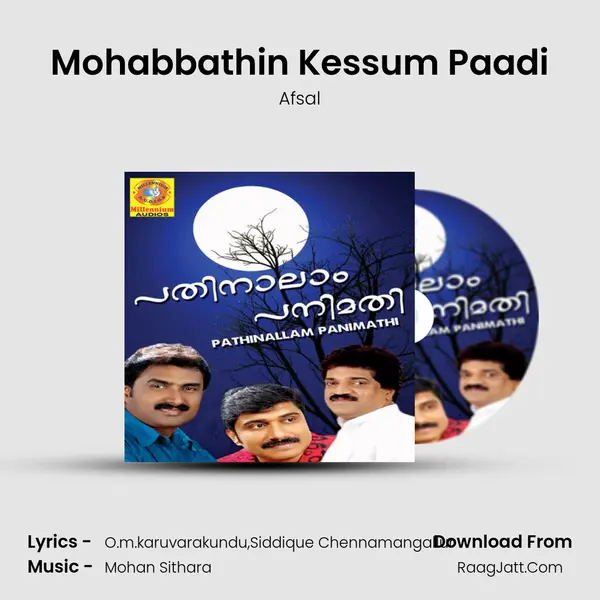 Mohabbathin Kessum Paadi Song mp3 | Afsal