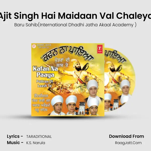 Ajit Singh Hai Maidaan Val Chaleya mp3 song