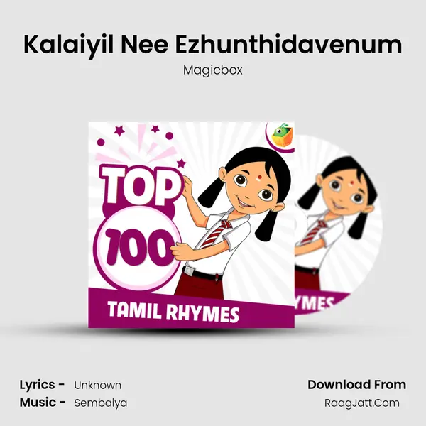 Kalaiyil Nee Ezhunthidavenum Song mp3 | Magicbox