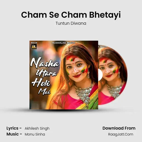 Cham Se Cham Bhetayi Song mp3 | Tuntun Diwana