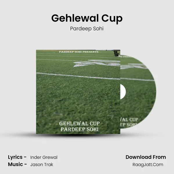 Gehlewal Cup mp3 song