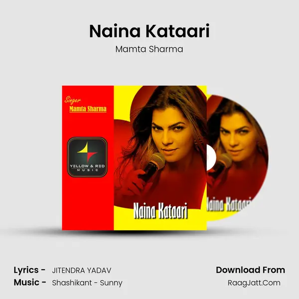 Naina Kataari mp3 song