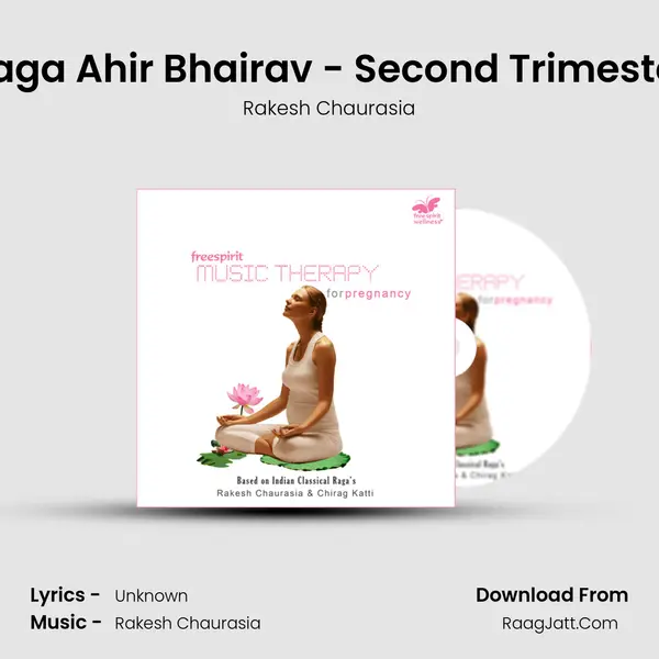 Raga Ahir Bhairav - Second Trimester mp3 song