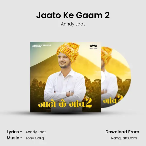 Jaato Ke Gaam 2 mp3 song