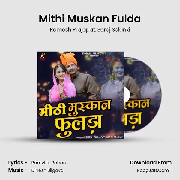 Mithi Muskan Fulda mp3 song