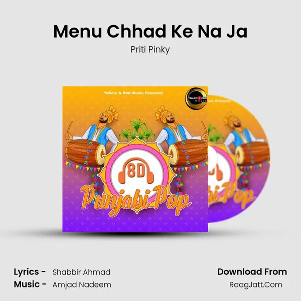 Menu Chhad Ke Na Ja mp3 song