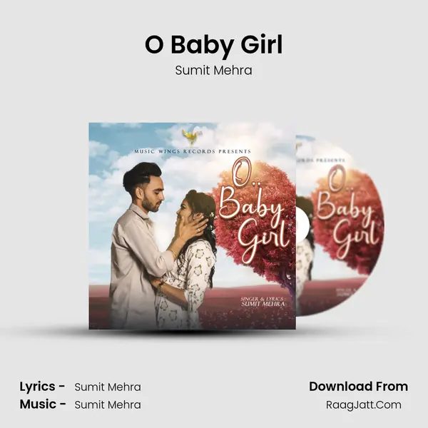 O Baby Girl Song mp3 | Sumit Mehra