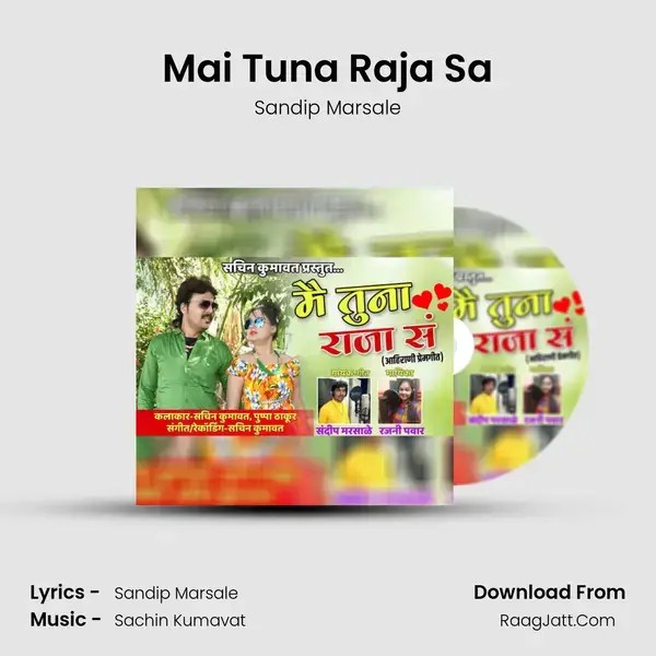 Mai Tuna Raja Sa mp3 song