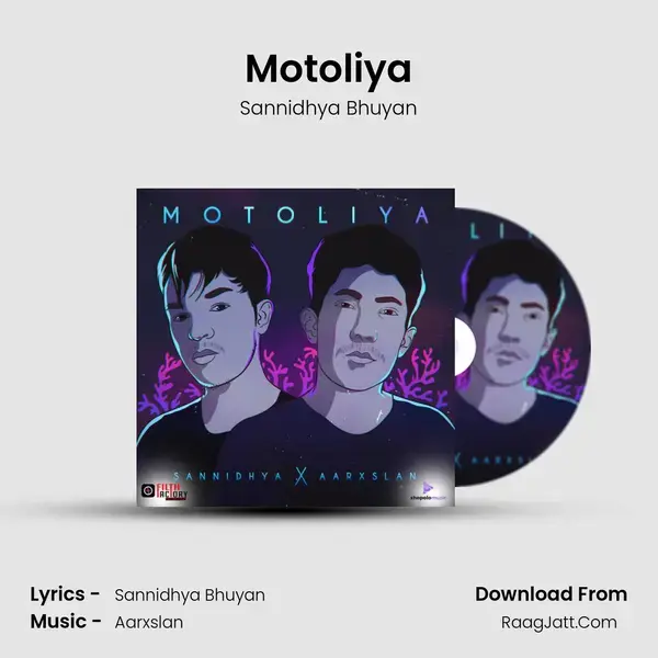 Motoliya Song mp3 | Sannidhya Bhuyan