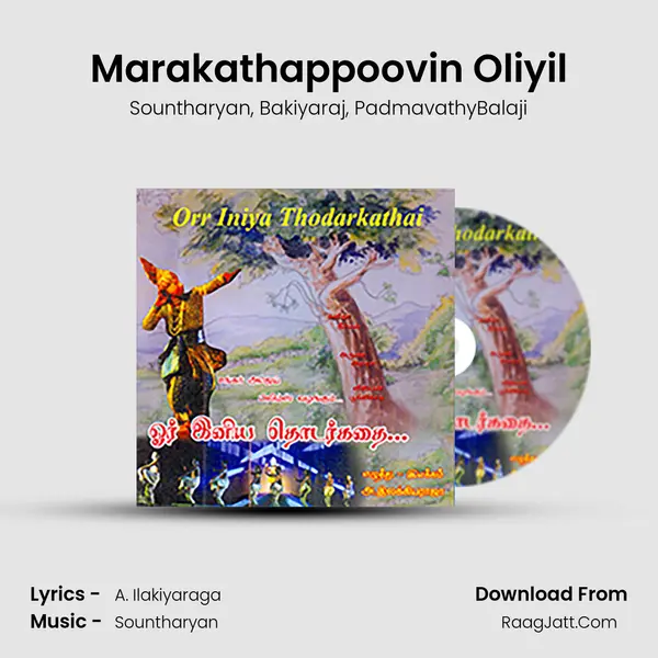 Marakathappoovin Oliyil Song mp3 | Sountharyan