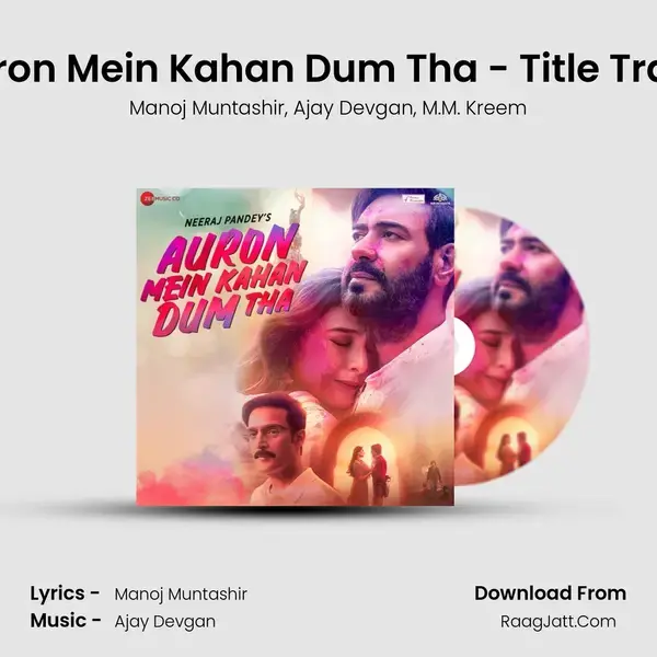 Auron Mein Kahan Dum Tha - Title Track mp3 song