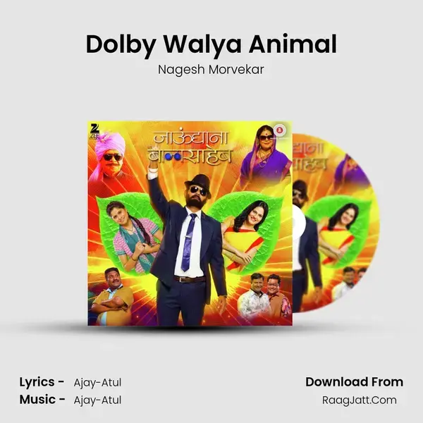 Dolby Walya Animal Song mp3 | Nagesh Morvekar