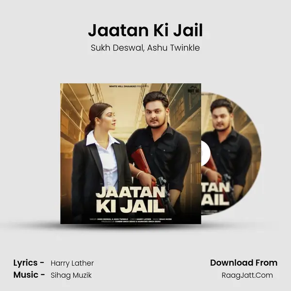 Jaatan Ki Jail mp3 song