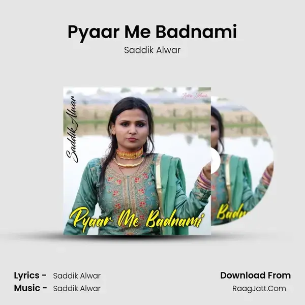 Pyaar Me Badnami mp3 song