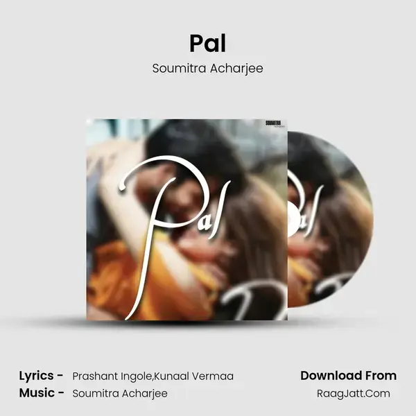 Pal Song mp3 | Soumitra Acharjee