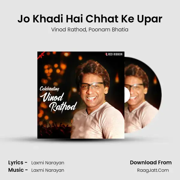 Jo Khadi Hai Chhat Ke Upar mp3 song