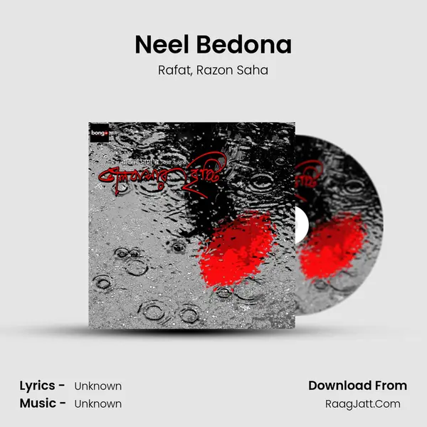 Neel Bedona Song mp3 | Rafat