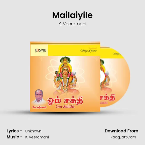 Mailaiyile Song mp3 | K. Veeramani