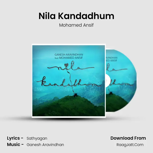 Nila Kandadhum Song mp3 | Mohamed Ansif