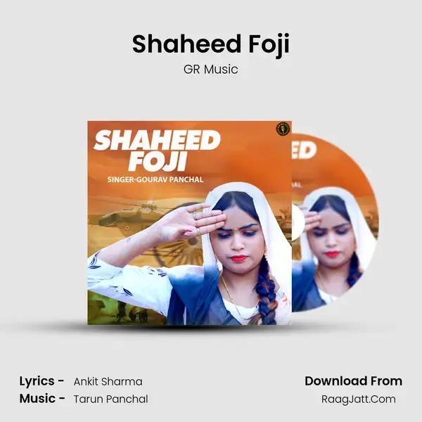 Shaheed Foji Song mp3 | GR Music