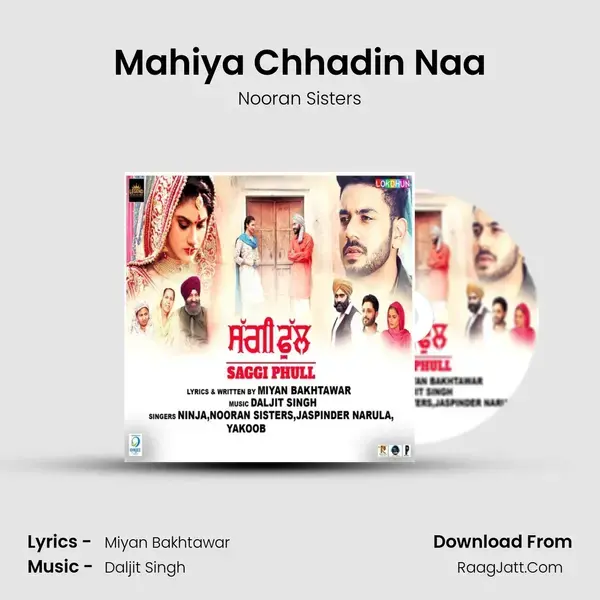 Mahiya Chhadin Naa Song mp3 | Nooran Sisters