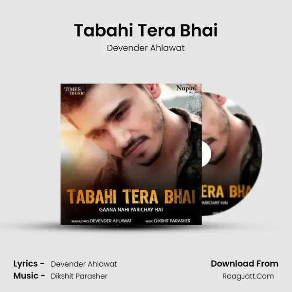 Tabahi Tera Bhai Song mp3 | Devender Ahlawat