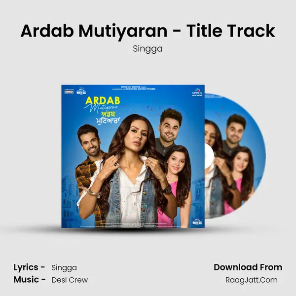 Ardab Mutiyaran - Title Track Song mp3 | Singga