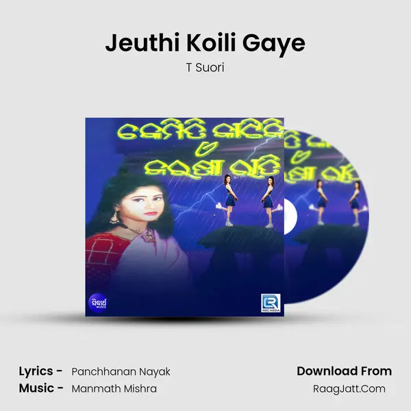 Jeuthi Koili Gaye Song mp3 | T Suori