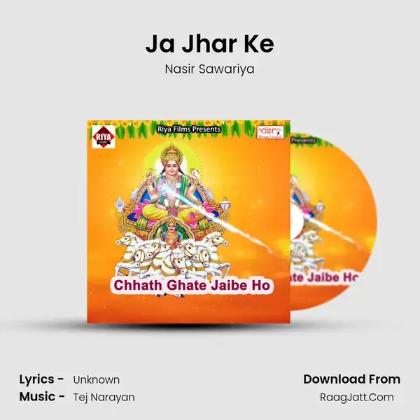 Ja Jhar Ke Song mp3 | Nasir Sawariya