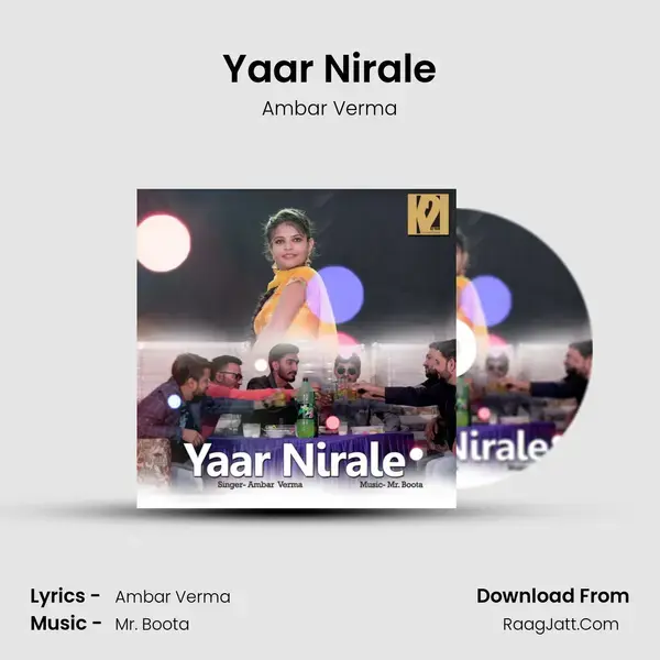 Yaar Nirale Song mp3 | Ambar Verma