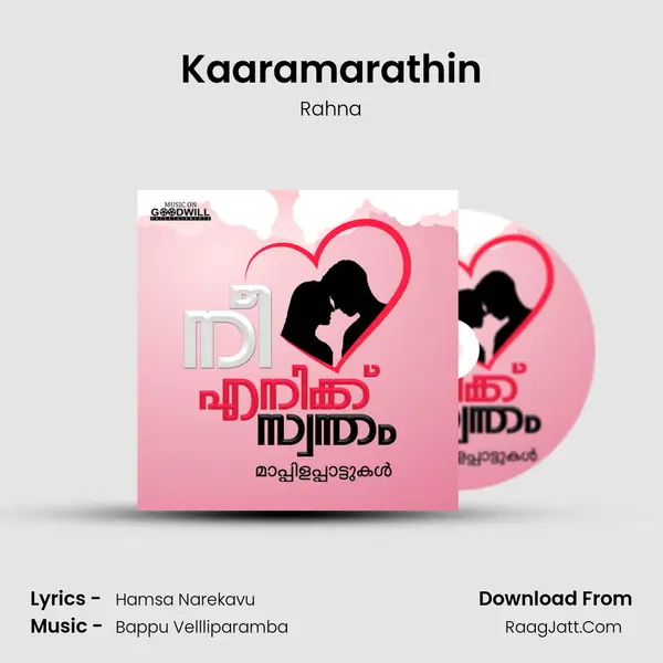 Kaaramarathin Song mp3 | Rahna